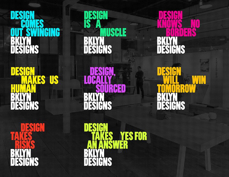 BKLYN DESIGNS 2016 Branding and Graphics Campaign