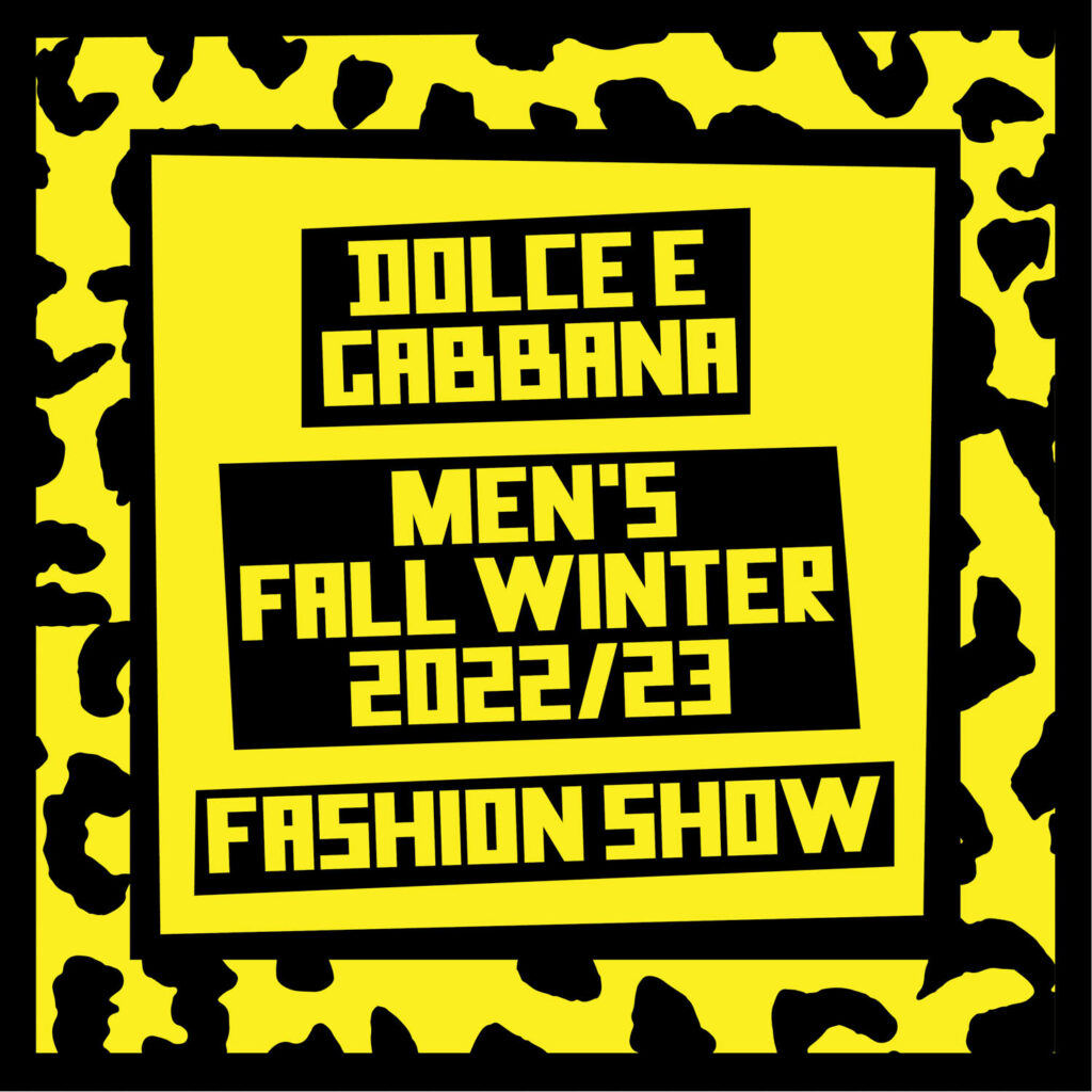 a black and yellow graphic Invitation to Dolce & Gabbana’s 2022/2023 men’s fashion show