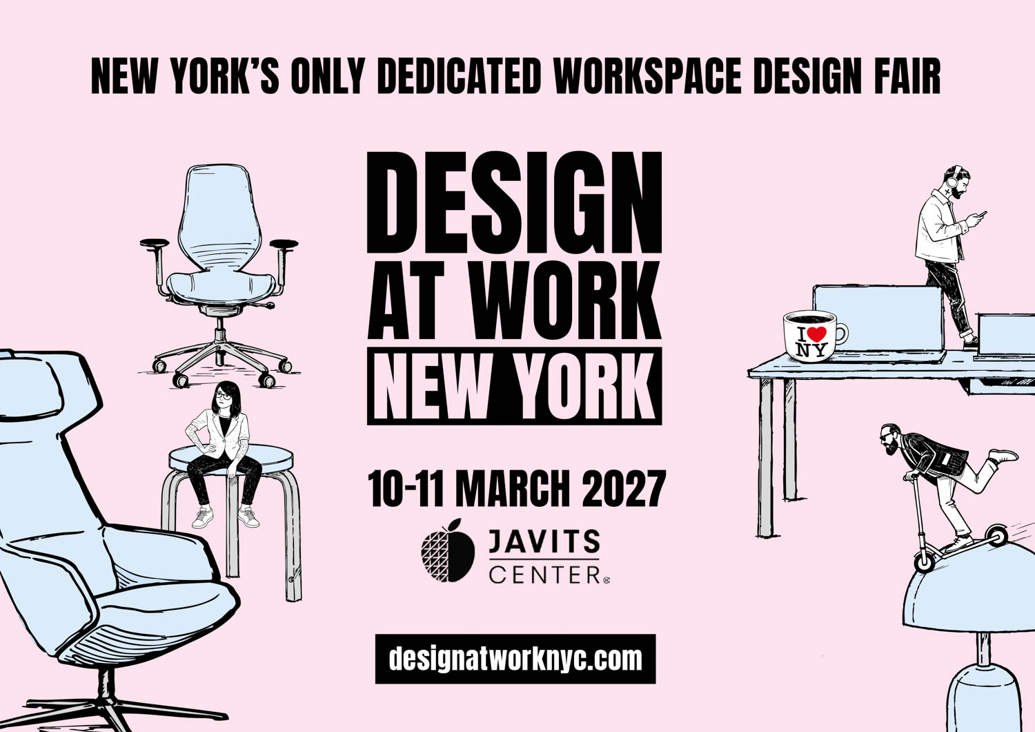 Poster for “Design at Work New York” workspace design fair, March 10–11, 2027, at Javits Center, with illustrations of office chairs, tables, and people working.