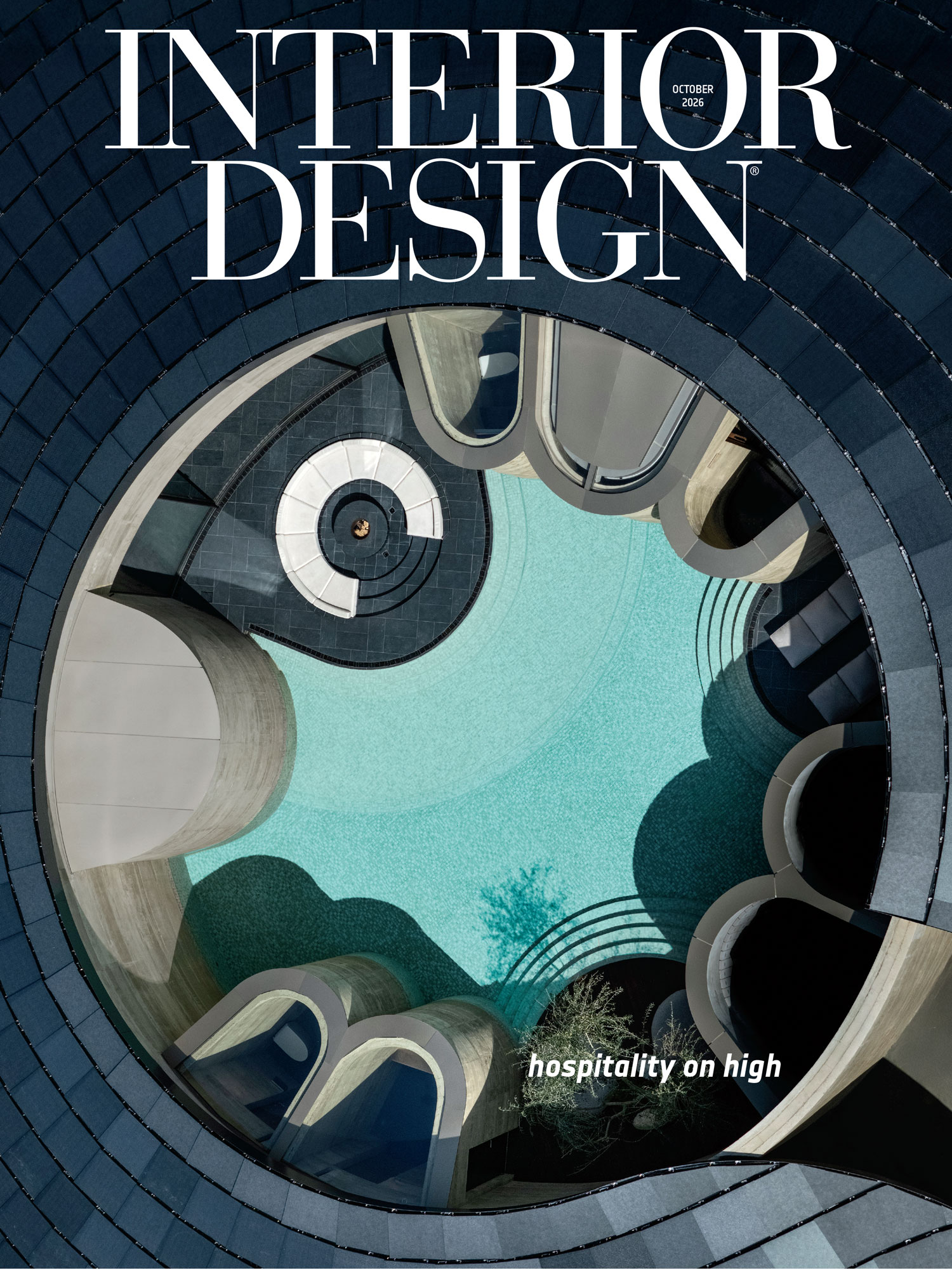Interior Design magazine cover, October 2026, showing an aerial view of a circular swimming pool surrounded by curved architectural structures.